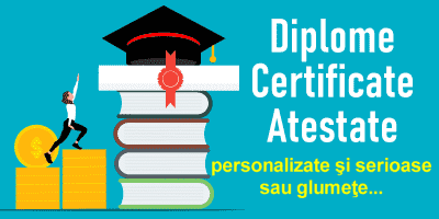 diplome personalizate certificate atestate, serioase sau glumete